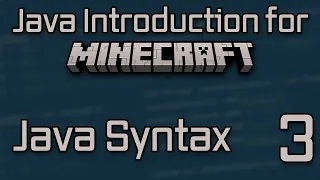 Java Introduction for Minecraft Modding 2023 - 3 Java Syntax