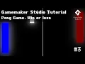 Tutorial - Pong Game Win or Lose Gamemaker Studio 2 Tutorial