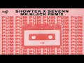 Showtek & Sevenn - Pum Pum (MR.BLACK Remix)