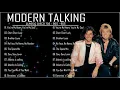 Lagu Best Of Modern Talking Playlist 2021 - Modern Talking Greatest Hits Full Album 2021