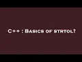 C Basics of strtol