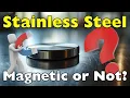 Is Stainless Steel Magnetic