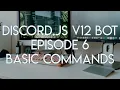 Discord JS Version 12 Tutorial - Ep 6