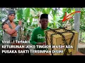 Lagu Viral..! Keturunan Joko Tingkir masih ada Pusakanya tersimpan di sini