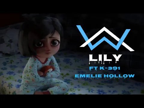 Download MP3 Alan Walker, K-391 & Emelie Hollow - Lily (sad scary emotional animation HD \