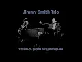 Jimmy Smith - 1993-03-21, Regatta Bar, Cambridge, MA