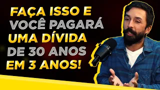 Primo Pobre - COMO QUITAR FINANCIAMENTO DE 30 ANOS EM 3 ANOS  | @PrimoPobre