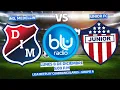 🔴 EN VIVO 🔴 MEDELLÍN VS JUNIOR | LIGA BETPLAY CUADRANGULARES | GRUPO A