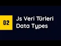 - Javascript Veri Turleri Data Types
