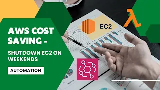 AWS COST SAVINGS AUTOMATE EC2 SHUTDOWN ON WEEKENDS LAMBDA EVENTBRIDGE AWS Tutorial