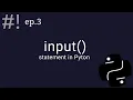 Python EP 3 How to Get User Input