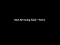 REST API Using Flask Part 1