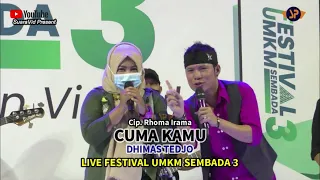 Download CUMA KAMU (COVER) - DHIMAS TEDJO  / LIVE SHOW FESTIVAL UMKM SEMBADA 3 / 6 DESEMBER 2020 MP3