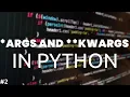 args and kwargs in python Hindi