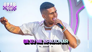 Gaab - Se Eu Me Apaixonar (Ao Vivo)