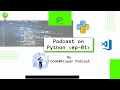 Unlock Your Coding Potential ep-01 The Ultimate Python Beginner s Crash Course