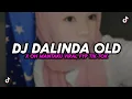 DJ DALINDA OLD X OH MANTAN KU FYP VIRAL TIK TOK!!
