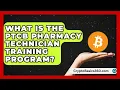 What Is the PTCB Pharmacy Technician Training Program Clinical Career Path