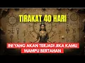 Download Lagu Makna Sebenarnya dari Tirakat 40 Hari