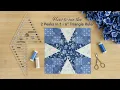 How to Use the 2 Peaks in 1 - 6 Triangle Ruler a Shabby Fabrics Tutorial