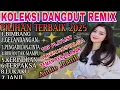 Download Lagu KOLEKSI DANGDUT KOPLO REMIX PILIHAN TERBAIK 2025‼️SATU JAM TEMANI PERJALANAN ANDA