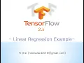 TensorFlow 2 x Lecture 06 Linear Regression Example