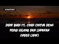Pergi Hilang Dan Lupakan - Didik Budi Ft. Cindi Cintya Dewi (Video Lirik)