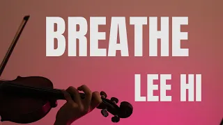 Download LEE HI - '한숨 (BREATHE) - Violin Cover MP3