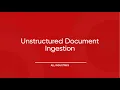 Unstructured Document Ingestion