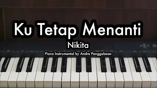 Download Ku Tetap Menanti - Nikita | Piano Karaoke by Andre Panggabean MP3