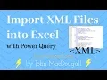 Import XML Files Into Excel