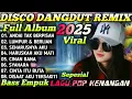 Download Lagu DI SAAT AKU TERSAKITI‼️DISCO DANGDUT POP NOSTALGIA 2025‼️FULL ALBUM REMIX POP KENANGAN FULL BASS