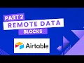 Remote Data Blocks for WordPress Part 2 - Airtable
