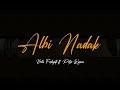Albi Nadak (Amal Hijazi) - Lirik & Terjemahan By Nella Firdayati ft  Putra Wiguna