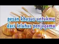 Download Lagu Pesan khusus untukmu dari para leluhurmu