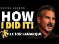 How I Did It - Daniel Alonzo Hector LaMarque
