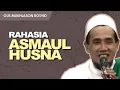 RAHASIA ASMAUL HUSNA | Gus Mukhlason Rosyid || Tayang Lagi