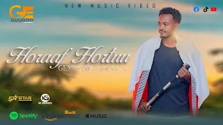 Gemechis Adugna Ft Sinen Adugna HORAAF HORTUU New Afan Oromo Music 2025 