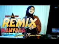 Download Lagu Manyasa Denai Manarimo || Monica Welanda || Remix Minang versi Rades Hanavi