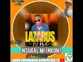 Lazarus One Nsugal Mi Nkun (Audio ❤️🌹): Limor Uwumborja Godwin