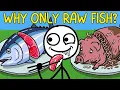 Why Do We Eat Raw Fish But Avoid Raw Meat