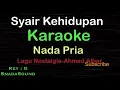 Download Lagu SYAIR KEHIDUPAN-Lagu Nostalgia -Ahmad Albar|KARAOKE NADA PRIA -Male-Cowok-Laki-laki@ucokku​⁠