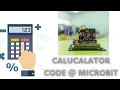 Calculator code easy microbit programming