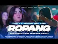 Lagu DJ ROPANG - RODA PANGURIPAN PARTY MBEROT BASS HOREG FYP TIKTOK BY ANGGA C20 RMX