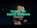 Download Lagu O QUE EU SINTO É AMOR | Eduardo Costa  (#40Tena)