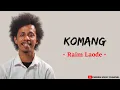 Download Lagu Komang - Raim Laode (Lirik Lagu) Dan Apa Bila Tak Bersamamu