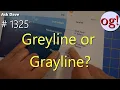 Download Lagu Greyline or Grayline? (#1325)