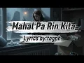 Download Lagu Mahal Pa Rin Kita | Lyrics and Music by: togph #lovemusic 