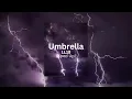 Download Lagu Umbrella-Ember Island (sped Up)