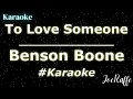 Benson Boone - To Love Someone (Karaoke)